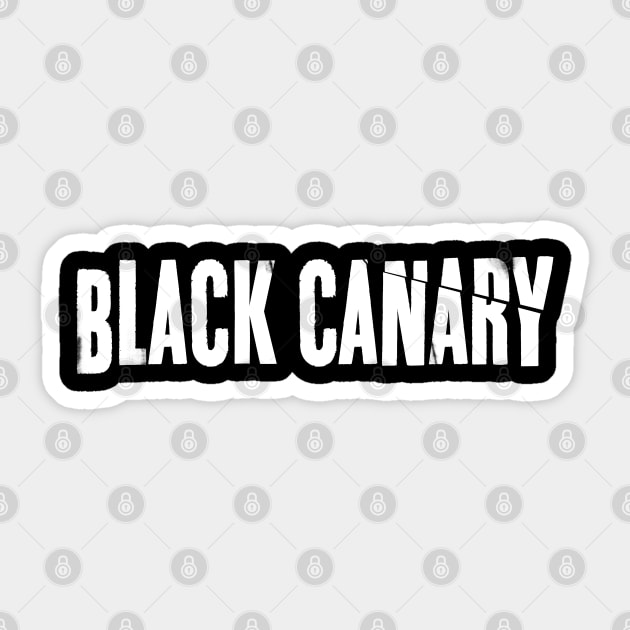 Black Canary Band Logo Sticker by starcitysirens